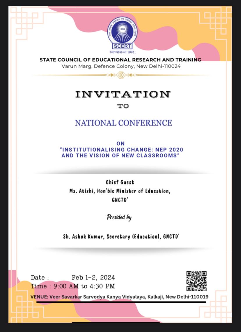 Register now for the National Conference organized by SCERT DELHI! 🗓️ Save the Date: February 1st and 2nd, 2024! 📍 Venue: Veer Savarkar Sarvodya Kanya Vidyalaya, Kalkaji, New Delhi-110019. Register here - docs.google.com/forms/d/e/1FAI… #NEP2020