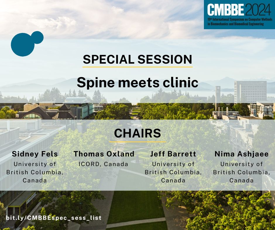 cmbbesymposium's tweet image. Announcing first of #CMBBE2024 special sessions!
T. Oxland from @ICORD_SCI, S. Fels, J. Barrett and N. Ashjaee from @UBC will explore the possibilities of harnessing #biomechanical insights to enhance preventative efforts for #chronic #spine disorders.