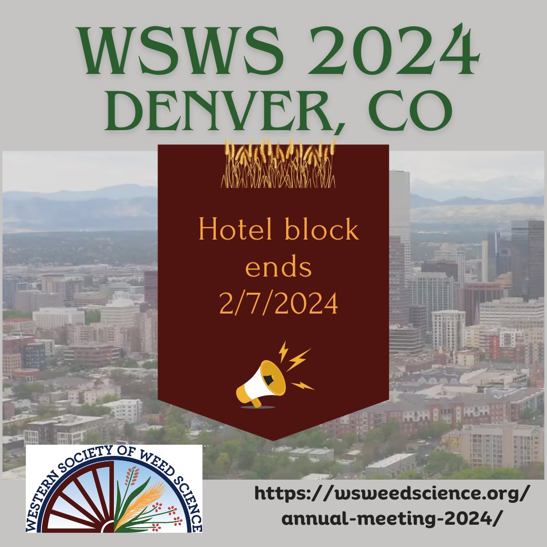 WSWeedSci's tweet photo. We’re counting down the days &amp; looking forward to seeing you in Denver!!!

Discounted hotel blocks end 2/7/2024

https://t.co/R00ezQucSa

#WSWS2024 #WSWS #weedscience #invasiveplants https://t.co/4PDxwmx2Ey
