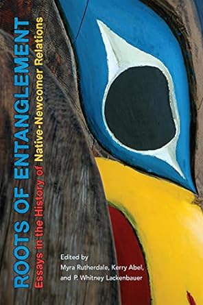 albertateachers's tweet photo. New this morning in your #ATALibrary: Roots of Entanglement: Essays in the History of Native-Newcomer Relations https://t.co/1YjSvlHXU6 #TRC #abed https://t.co/uDfKqiNXZB