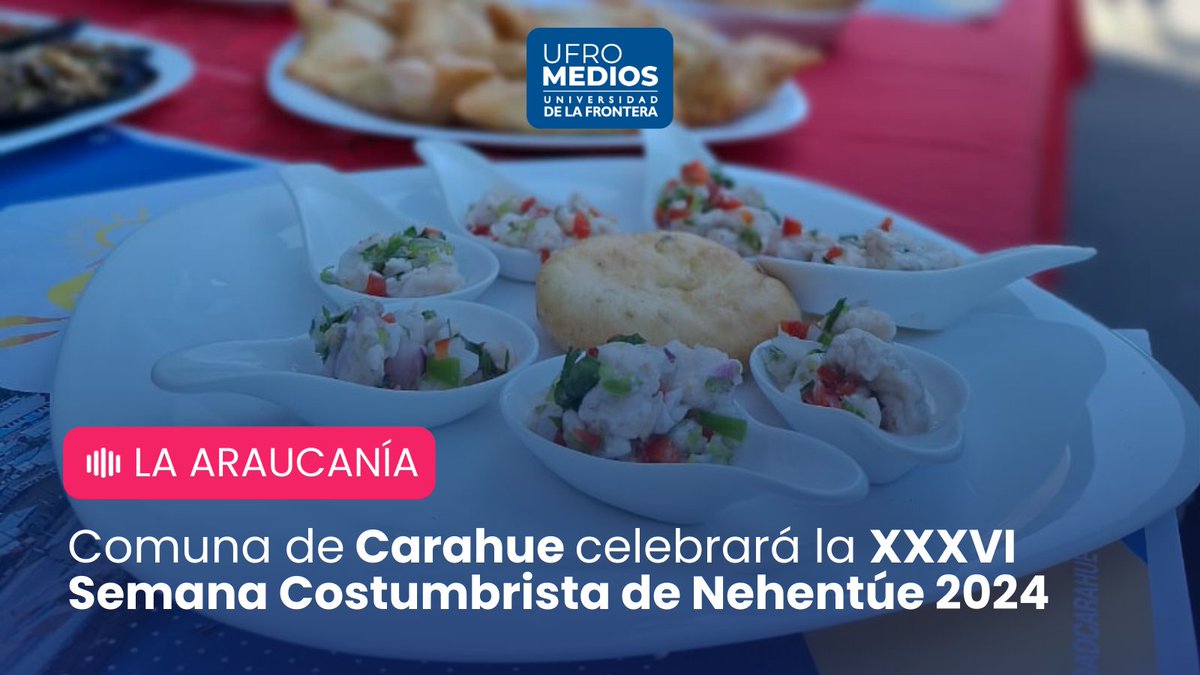 ¡Atención comunidad de La Araucanía! 🤩

👉Carahue celebrará desde este viernes la 𝗦𝗲𝗺𝗮𝗻𝗮 𝗖𝗼𝘀𝘁𝘂𝗺𝗯𝗿𝗶𝘀𝘁𝗮 𝗱𝗲 𝗡𝗲𝗵𝘂𝗲𝗻𝘁𝘂́𝗲 en su edición XXXVI.

🤗El evento se realizará este viernes 02, sábado 03 y domingo 04 en Nehuentúe

#SemanaCostumbristaNehentúe2024