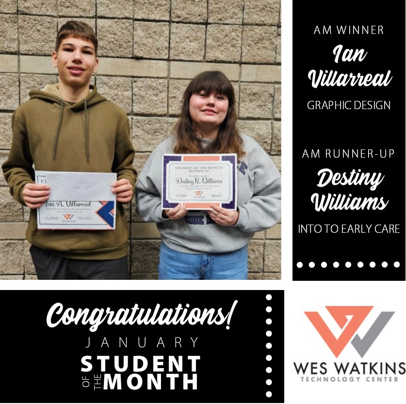 WesWatkinsTech's tweet photo. Congratulations to our January AM Student of the Month winner, Ian Villarreal, and runner-up, Destiny Williams! Ian is a student at Moss High School, and Destiny is a student at Weleetka High School. Way to go! #ALLin #wwtc https://t.co/E3B44Hg7WN