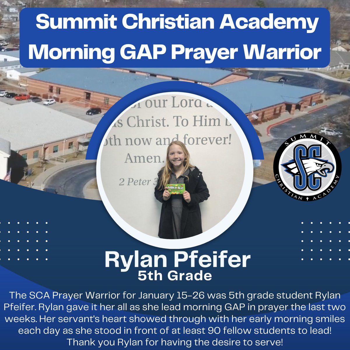 summitacademye1's tweet photo. The SCA Prayer Warrior for Jan. 15-26 was 5th grade student Rylan Pfeifer. She gave it her all as she lead morning GAP in prayer & her servant's heart showed through with her early morning smiles for the 90 fellow students! Thank you Rylan for having the desire to serve!#SCAprays https://t.co/dVdL4Y3dfi
