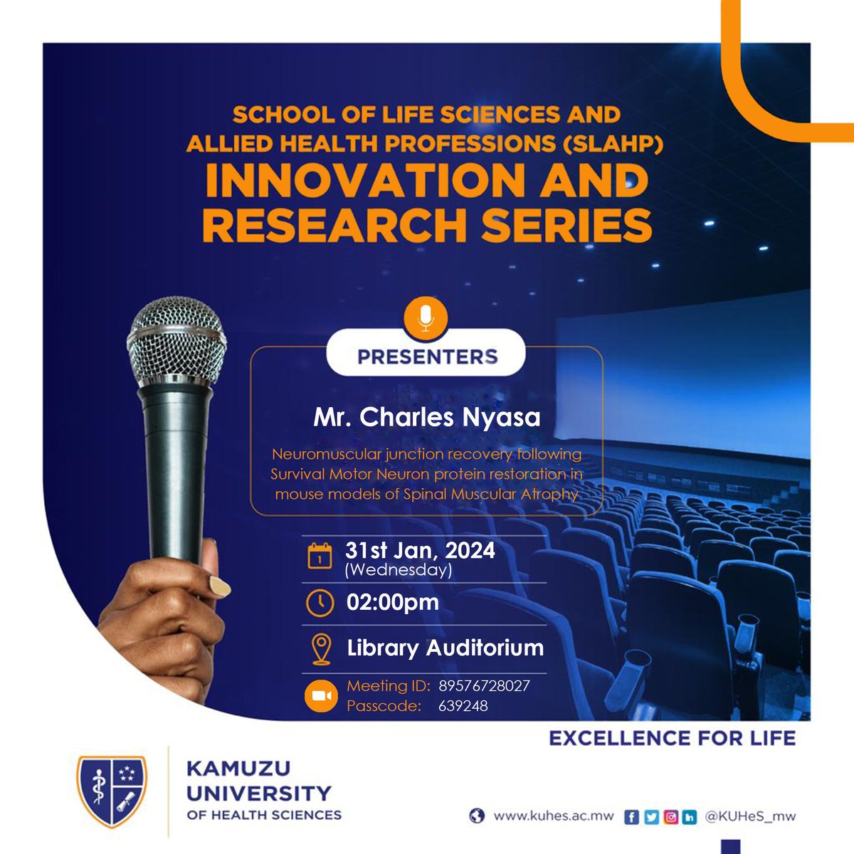 The School of Life Sciences and Allied Health Professions (SLAHP) invites you to The Innovation and Research Series presentation on Wednesday, 31st January 2024 from 2pm at KUHeS Library Auditorium.