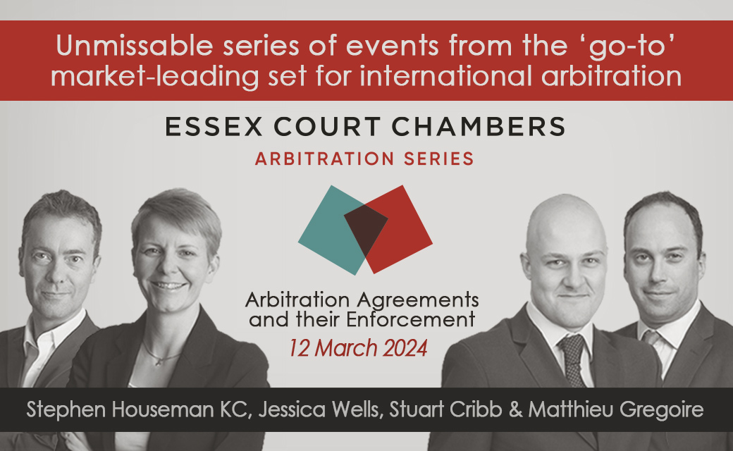 Essex Court Chambers (@essexcourtlaw) on Twitter photo Join us for this panel session Arbitration Agreements and their Enforcement on Tuesday 12 March, the first in a series of International Arbitration events hosted by Members of Essex Court Chambers taking place in 2024.
RSVP for details: events@essexcourt.com Join us for this panel session Arbitration Agreements and their Enforcement on Tuesday 12 March, the first in a series of International Arbitration events hosted by Members of Essex Court Chambers taking place in 2024.
RSVP for details: events@essexcourt.com