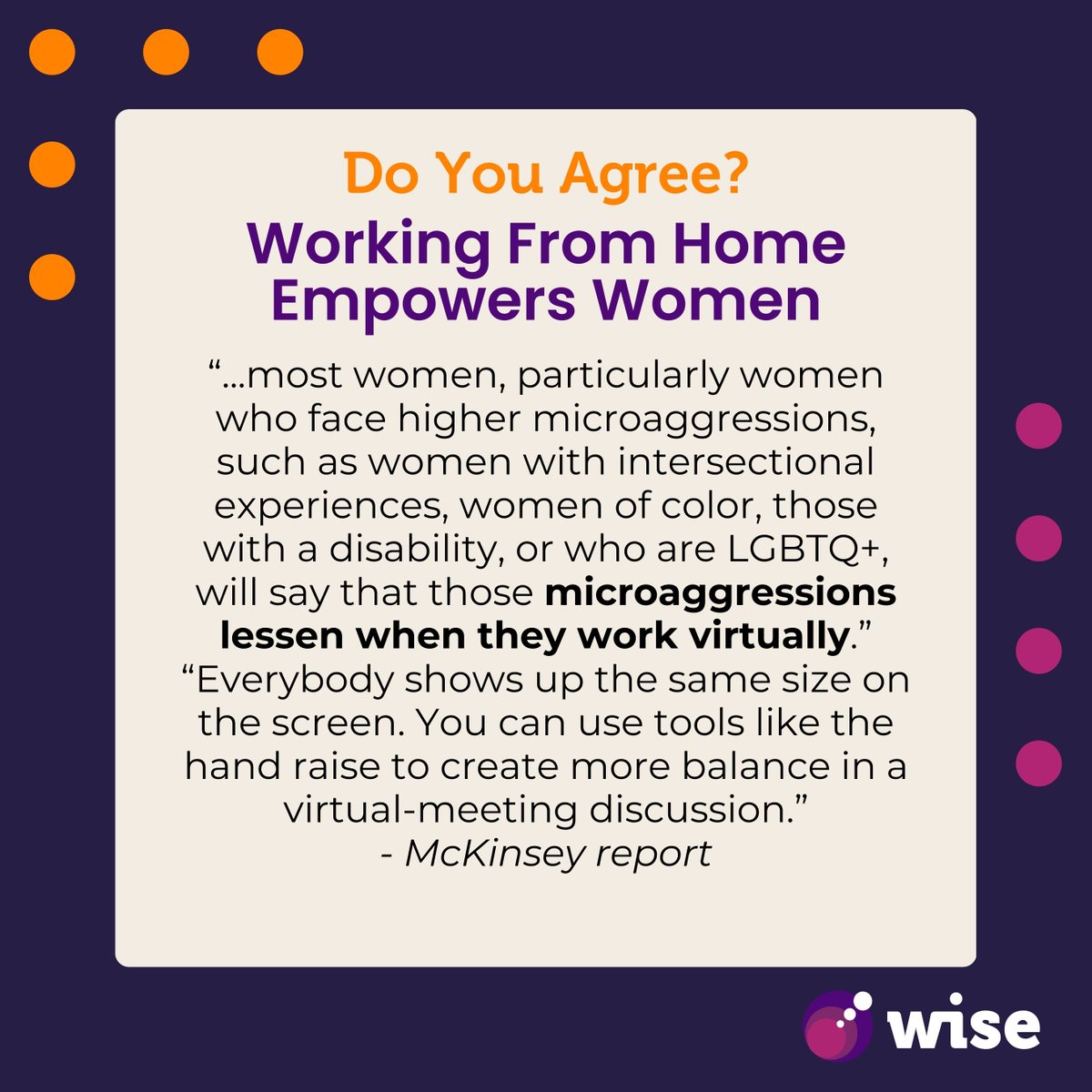 thewisecampaign's tweet photo. "Working From Home Empowers Women" - Do you agree?

McKinsey report > https://t.co/MNTJD65IfP

#WFH #Flexibleworking #Microaggressions #InclusiveWorkplace #Inclusion https://t.co/k5TDRkPQDu