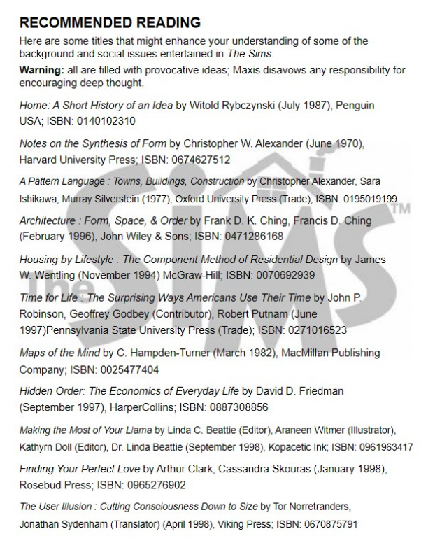 for future ref, the recommended reading list at the back of the manual of The Sims