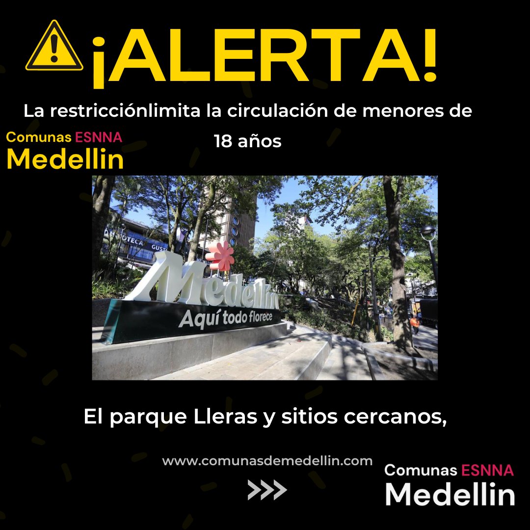 ComunasMed's tweet photo. #Medellin encontra de la ESNNA, Explotación sexual de niños, niñas y adolescentes
Se restringe la movilidad de los menores en zonas de alto riesgo.
#ParqueLleras
#la70
#la33
#Parquebotero y la Famosa #veracruz
__
@FicoGutierrez 
@AlcaldiadeMed 
@seguridadmed 
@PoliciaMedellin