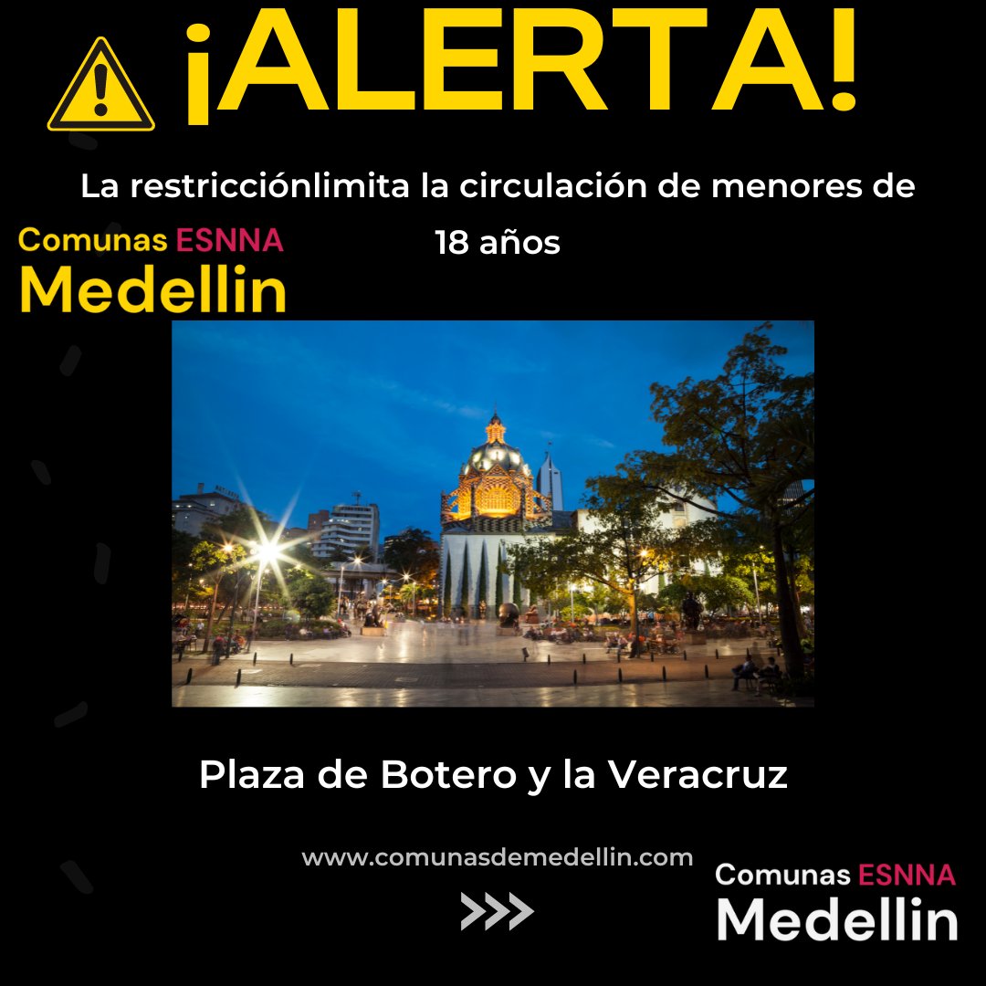ComunasMed's tweet photo. #Medellin encontra de la ESNNA, Explotación sexual de niños, niñas y adolescentes
Se restringe la movilidad de los menores en zonas de alto riesgo.
#ParqueLleras
#la70
#la33
#Parquebotero y la Famosa #veracruz
__
@FicoGutierrez 
@AlcaldiadeMed 
@seguridadmed 
@PoliciaMedellin