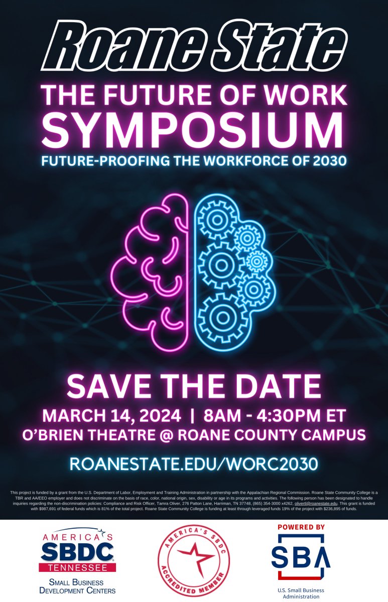 RSCC_TSBDC's tweet photo. SAVE THE DATE for the upcoming symposium on "The Future of Work", hosted by Roane State Community College @roanestate - March 14th, 2024!

Click here to learn more about the event: https://t.co/gg50oRT4BI https://t.co/hXD8KjXWLd