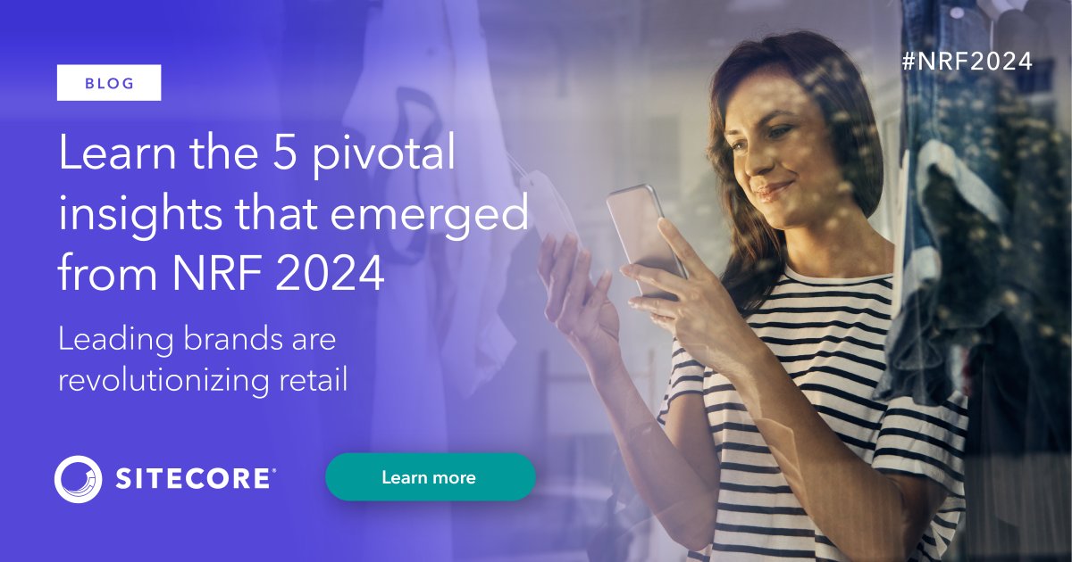 Sitecore's tweet image. Retail’s biggest show brought together 6,200+ brands, unveiling new trends that are set to shape 2024’s retail landscape. 🛍️✨
Ready to meet customers where they are? Dive into our latest blog for 5 key insights from #NRF2024.
siteco.re/3HCSxlF
#RetailInnovation #DX #AI