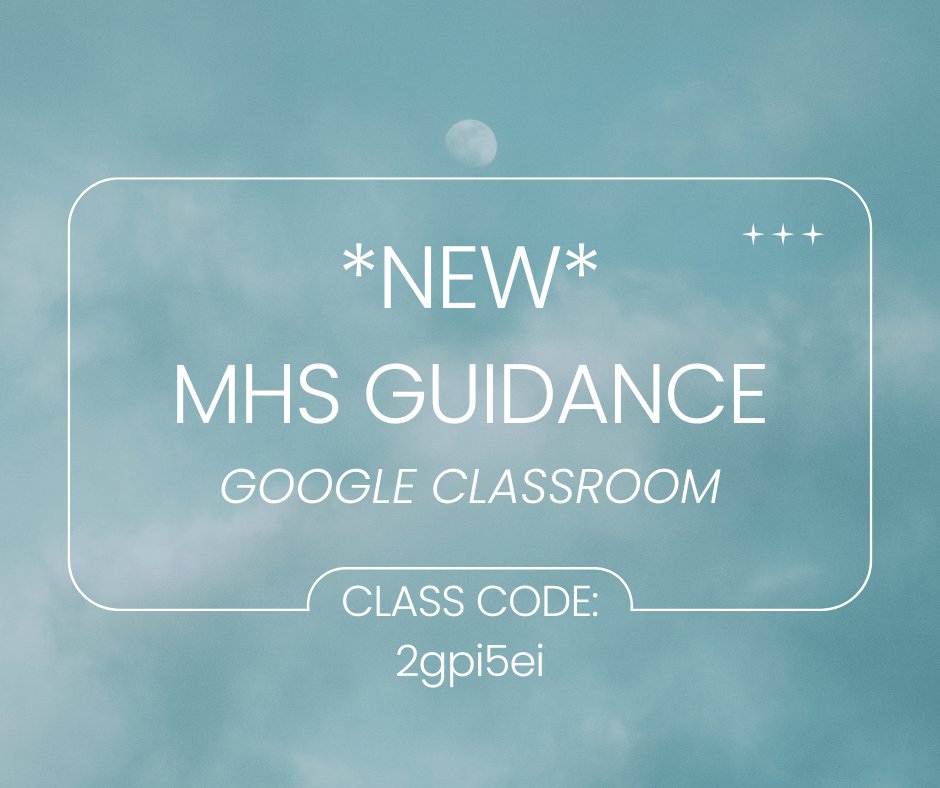 GuidanceMHS's tweet photo. Attention all students:
Add yourself to the NEW MHS Guidance Google Classroom to stay informed! https://t.co/y554VqdHx7