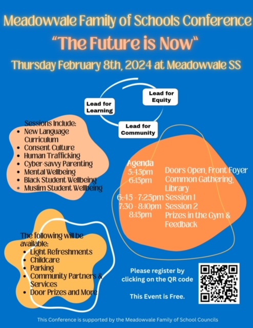 Hello Geckos! There is a Meadowvale Family of Schools Conference on Thursday, February 8. Please join our community to learn about how 'The Future is Now.' Click on image for more information. #MeadowvaleFamilyofSchools