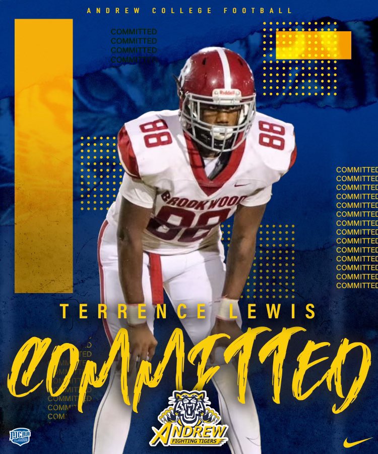 Terrence lewis (@terrencelewis__) on Twitter photo #AGTG PROUD TO SAY IM 1000% COMMITTED TO ANDREW COLLEGE FOOTBALL #GOTIGERS <a href="/TigersAndrew/">Andrew College Fighting Tigers Football</a> <a href="/Dcanes40Lucas/">Derrick Lucas</a> <a href="/BrookwoodFBall/">BrookwoodFootball</a> #AGTG PROUD TO SAY IM 1000% COMMITTED TO ANDREW COLLEGE FOOTBALL #GOTIGERS <a href="/TigersAndrew/">Andrew College Fighting Tigers Football</a> <a href="/Dcanes40Lucas/">Derrick Lucas</a> <a href="/BrookwoodFBall/">BrookwoodFootball</a>