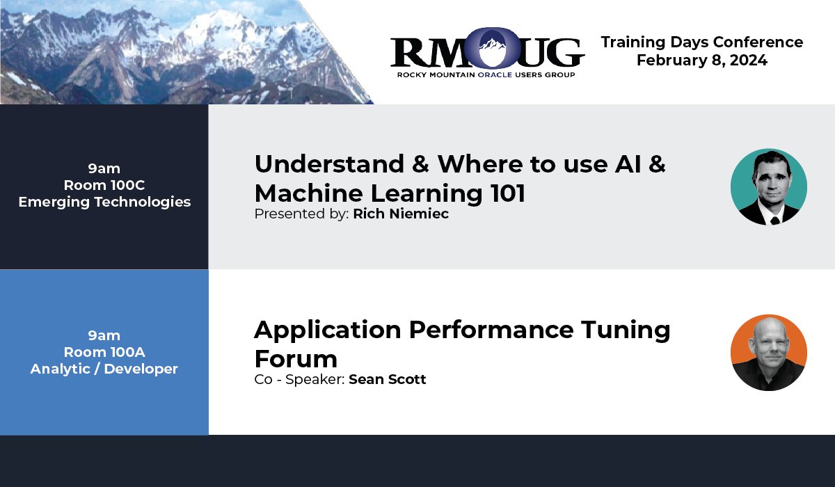 @RMOUG_ORG #Training Days2024 - Day 1: Feb 8, 2024 #AI & #ML session | #ACED @richniemiec | 9 AM CT | Room 100C #PerformanceTuning Forum | Peter Koletzke, @MishaRosenblum, @patch72, @oraclesean, & @TimGormanTech | Room 100A RSVP: bit.ly/3SlYQjX #VNA24 #OraPub