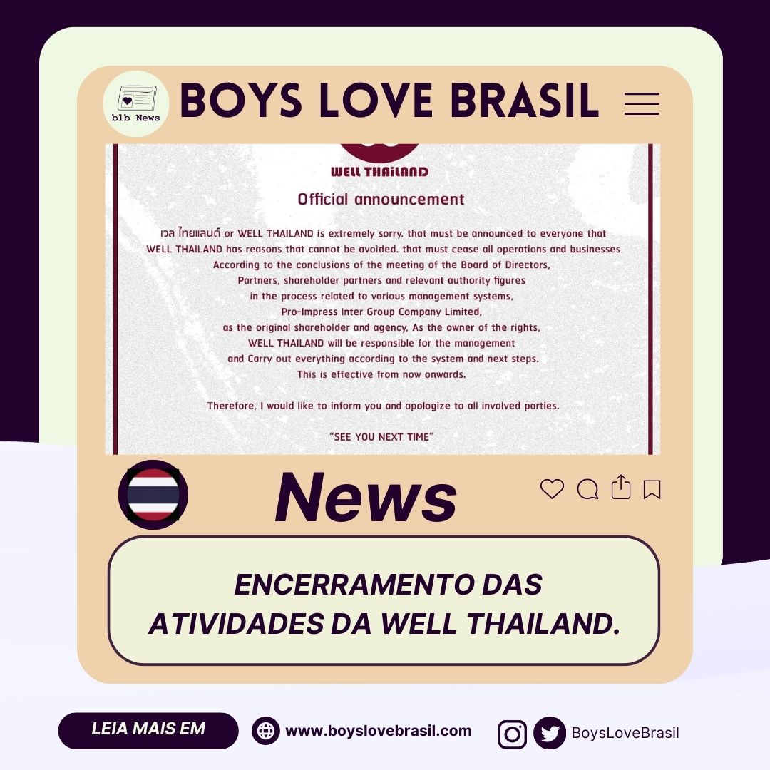 boyslovebrasil's tweet photo. [NOTÍCIAS!📣🇹🇭] #WellThailand lançou um comunicado em seu IG oficial com a interrupção de todas as suas atividades e o encerramento da empresa. Essa decisão foi tomada após uma reunião com o conselho administrativo.

Lamentável, uma vez que a empresa havia anunciado projetos BL programados pela WELL THAiLAND para 2024.

Veja fotos. 

#WellThailand #WELLLIGHTUP2024  #BLSeries

Cr. @Well_thailand