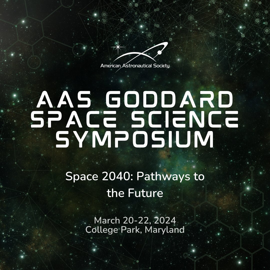 Discover the influence space science has on all aspects of the #aerospace industry. 🔬 Join us for the AAS Goddard Space Science Symposium on March 20-22 in College Park to discuss 'Space 2040: Pathways to the Future'. 🪐 Don't miss out, learn more at astronautical.org/goddard 🔗