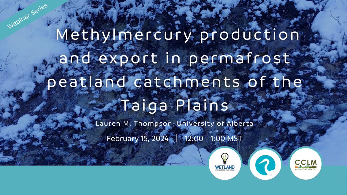 Wetland Knowledge Exchange (@wetlandexchange) on Twitter photo Lauren Thompson of the University of Alberta will be joining us for this month's WKE webinar series! Drop in on February 15th at noon for "Methylmercury production and export in permafrost peatland catchments of the Taiga Plains"
Register here 👉 loom.ly/PKE4Pw8 Lauren Thompson of the University of Alberta will be joining us for this month's WKE webinar series! Drop in on February 15th at noon for "Methylmercury production and export in permafrost peatland catchments of the Taiga Plains"
Register here 👉 loom.ly/PKE4Pw8