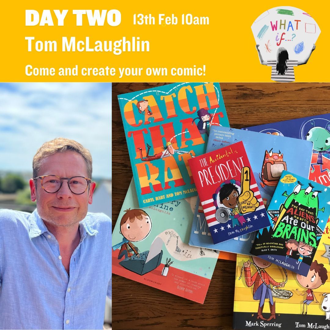 What If...? DAY TWO Come & create your own comic, with you as the superhero! Join author/illustrator Tom McLaughlin as he gives you a crash course in writing and illustrating that will get ideas jumping from your imagination onto the page! Tickets: buff.ly/42i9hbk