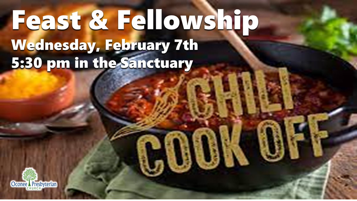 OPCUSA's tweet photo. You don't want to miss this!! FEAST & FELLOWSHIP, Wednesday, February 7th at 5:30 pm in the Sanctuary, our CHILI COOK OFF. #weloveoconee #opcusa https://t.co/PopFmOUb8p