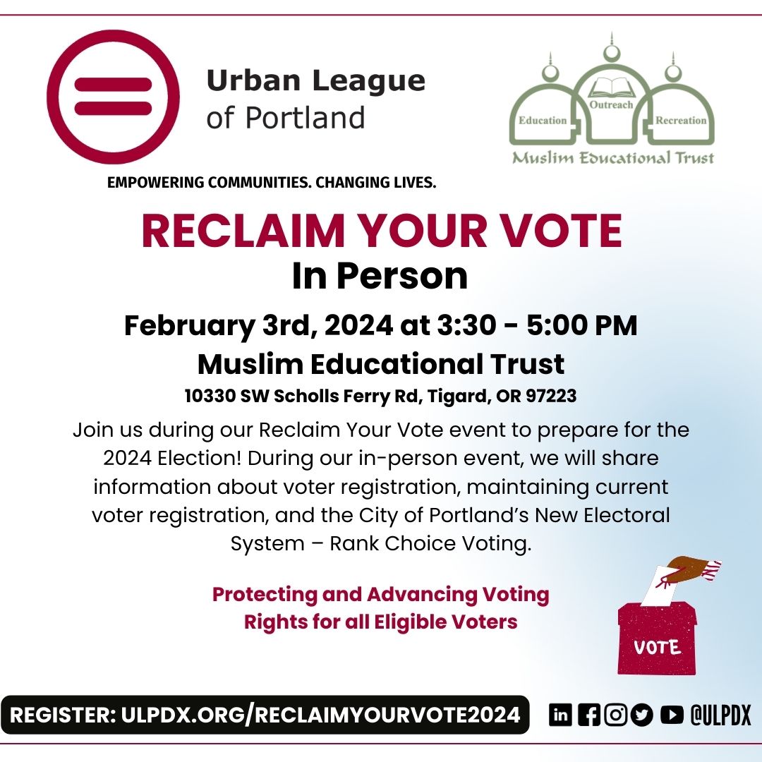 This event was postponed due to the inclimate weather, join us for our Reclaim Your Vote in person event at the Muslim Educational Trust on February 3rd, register and learn more: ulpdx.org/ReclaimYourVot…