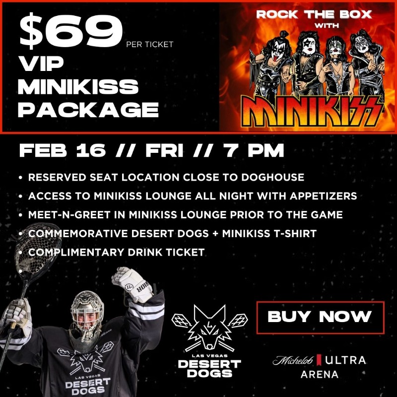 vegasdesertdogs's tweet photo. Join us on Feb. 16 for a rockin' night of lacrosse at Rock the Box! 🥍🎸

Enjoy performances by MINIKISS at halftime and throughout the game. Secure your tickets now (packages are going fast)!! ⬇️