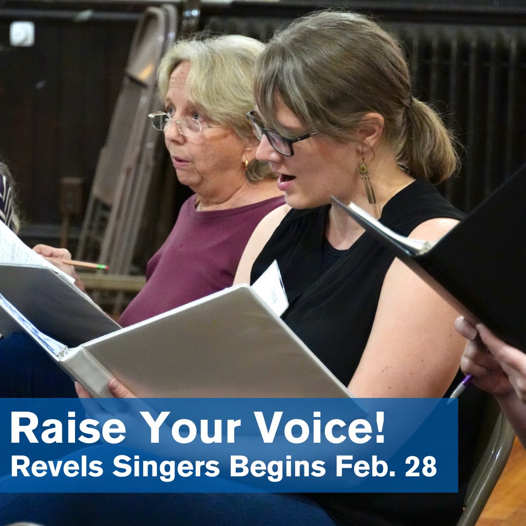 It's time to SING! Join Revels Singers, Revels' community chorus, for our exciting Spring 2024 session. No audition necessary - all are welcome!

Rehearsals are Wednesdays, 7:00 - 8:30 from Feb. 28 - May 8. (no rehearsal Apr. 3). $100/singer - register at revels.org/singers