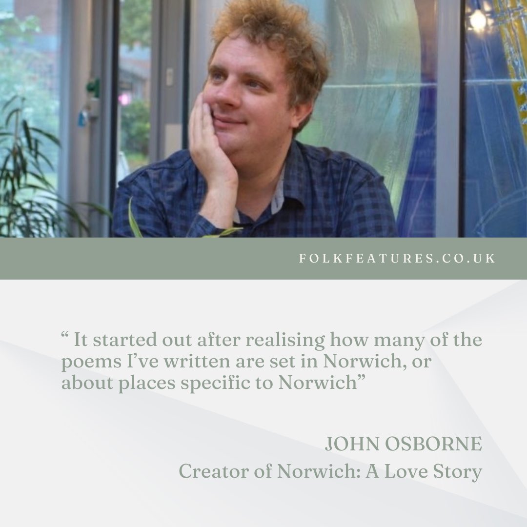 ❤️ @JohnOsRadioHead on how spending two decades in the Fine City has led to new storytelling show, Norwich: A Love Story… folkfeatures.co.uk/love-and-the-c… #Norwich #folkfeatures