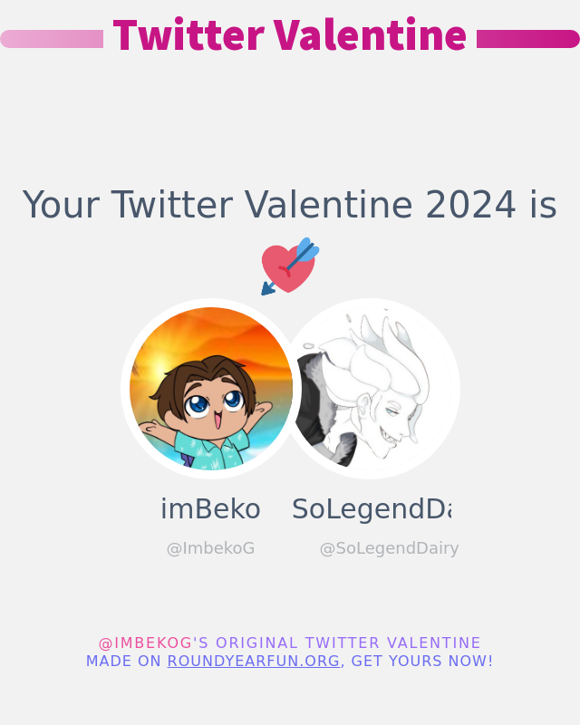 ImbekoG's tweet photo. My Twitter Valentine 2024 is going to be: @SoLegendDairy

➡️ https://t.co/TP1xd32KFj #valentinesday2024 #ValentinesDay https://t.co/8IUqGU8GsN