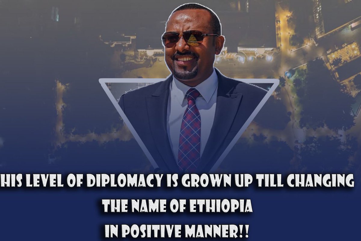 His level of diplomacy is grown up till changing the name of Ethiopia in positives manner.
#Fast_Growing_Economy 
#No_More_Landlocked 
#Abiy_Ahmed 
#No_More_Landblocked