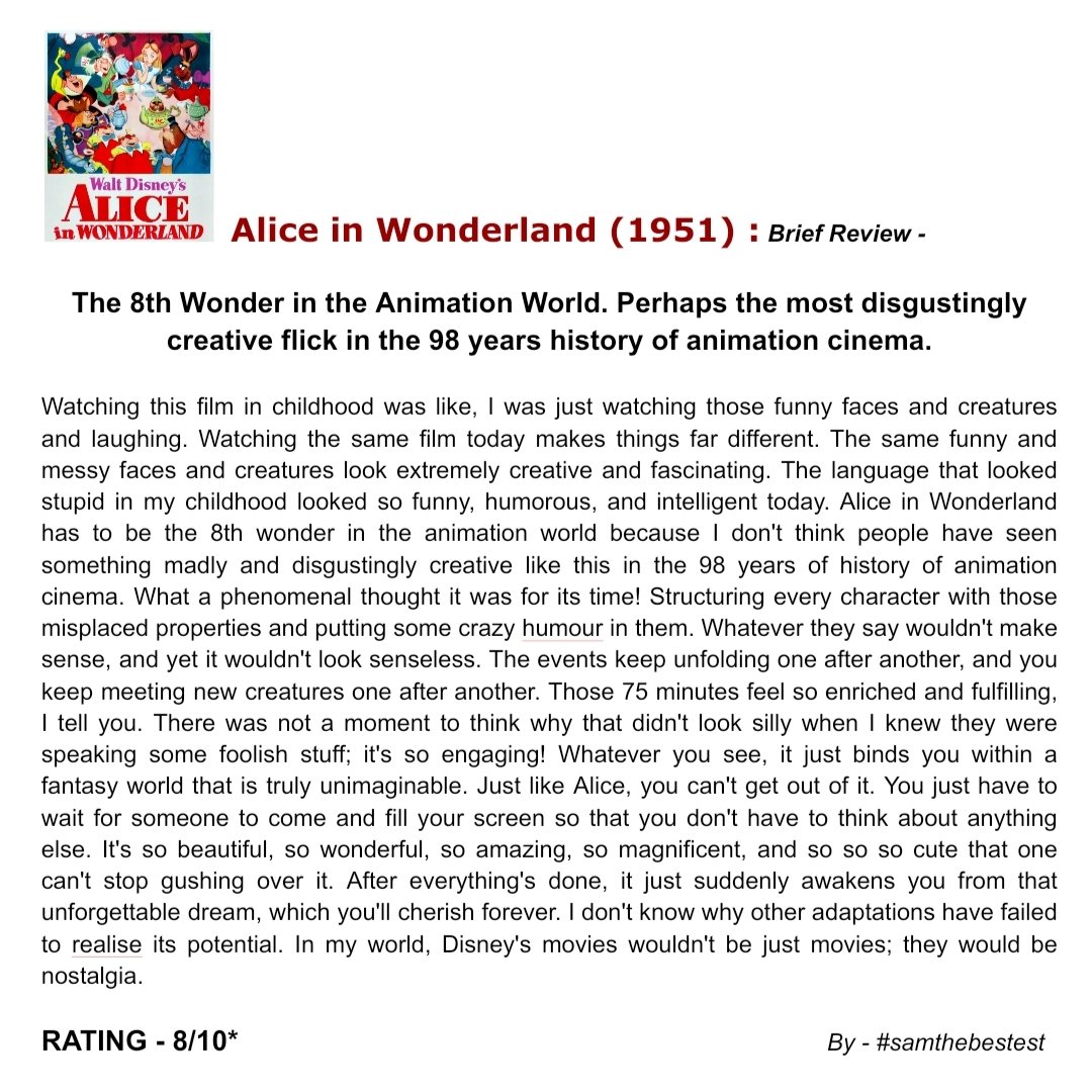 SAMTHEBESTEST_'s tweet photo. Watched #AliceInWonderland (1951):
The 8th Wonder in the Animation World. Perhaps the most disgustingly creative flick in the 98 years history of animation cinema.
RATING- 8/10*
#BenSharpsteen #ClydeGeronimi #WilfredJackson #HamiltonLuske #KathrynBeaumont #EdWynn #RichardHaydn https://t.co/LtBHknU2oi