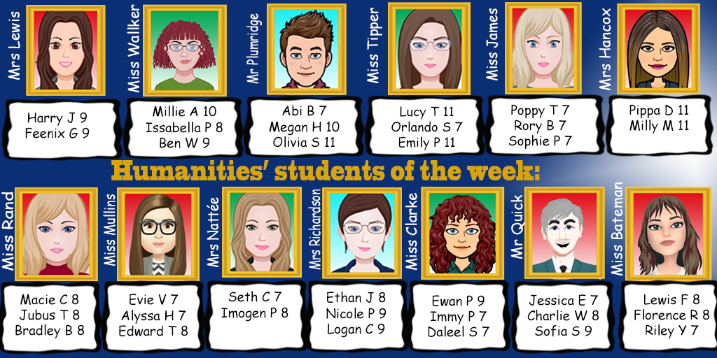 Great work from last week's students of the week in humanities! Well done all!