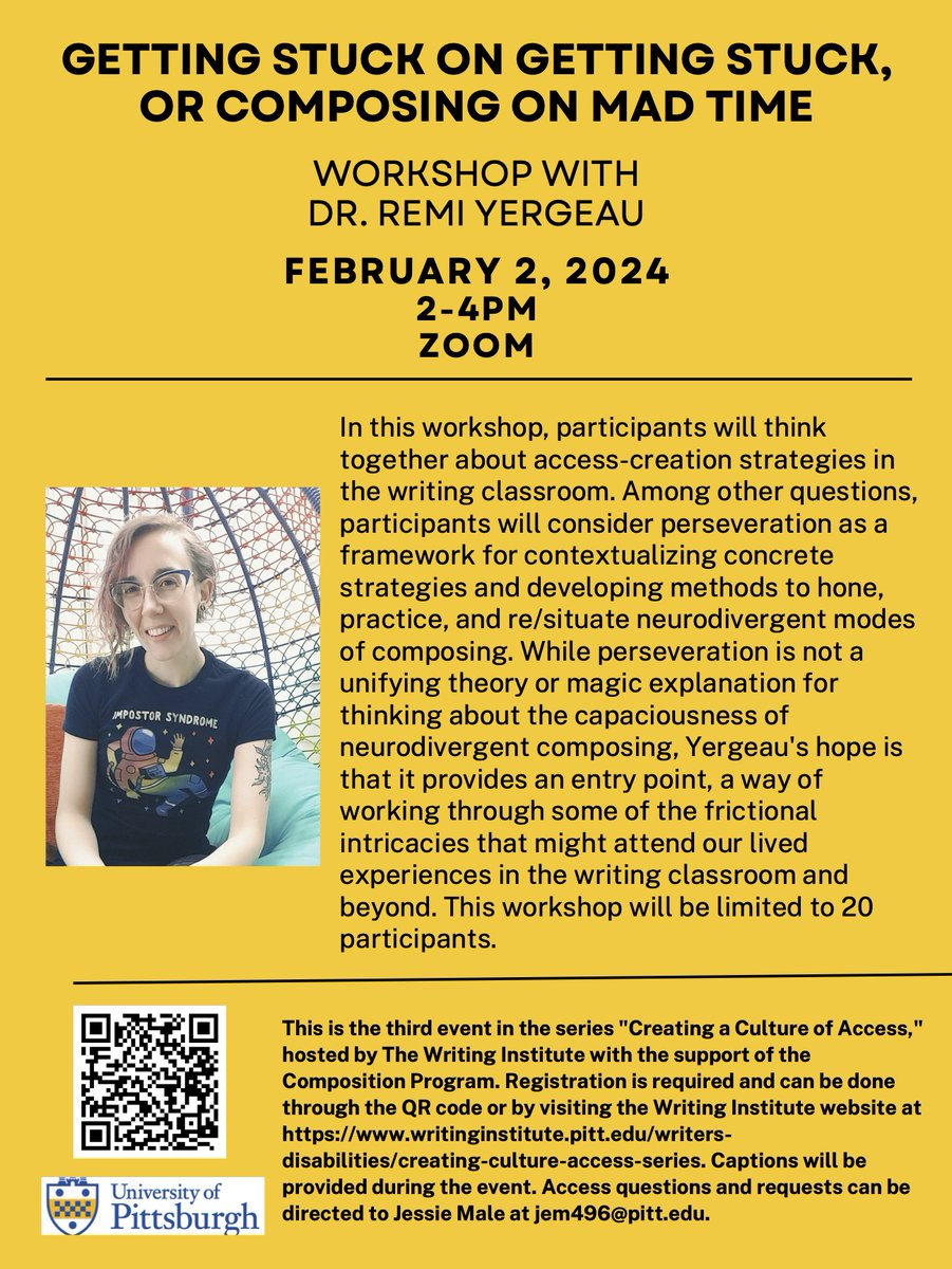 In addition to Remi Yergeau's talk, they will be leading a workshop on "Getting Stuck on Getting Stuck, or Composing on Mad Time." 2/2 from 2-4pm. Zoom. Open to members of the Pitt community; limited to 20 people. Register: pitt.co1.qualtrics.com/jfe/form/SV_6V…