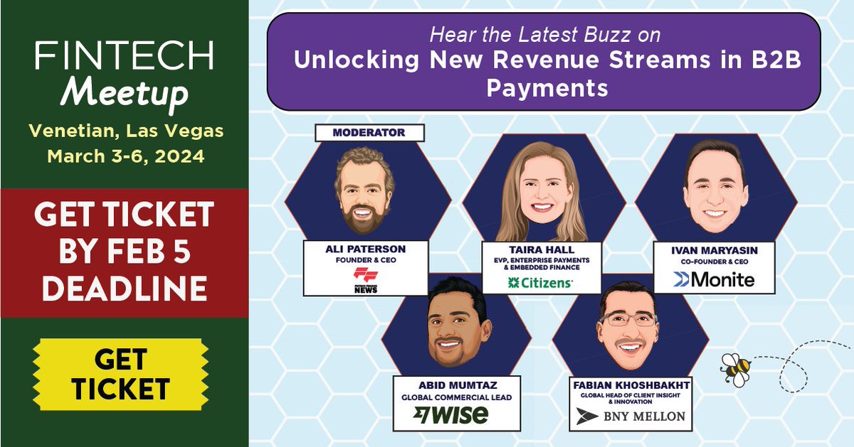 Learn How to Unlock New Revenue Streams in B2B Payments with Ali Paterson from @fintechf, Taira Hall from @CitizensBank, Ivan Maryasin from @Monite_, Abid Mumtaz from @Wise, and Fabian Khoshbakht from @BNYMellon at Fintech Meetup (March 3-6), Las Vegas. Only 6 Days left to Get