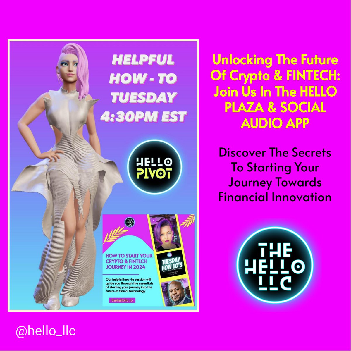 llc_hello's tweet image. 🚀 Ready to unleash the currency of tomorrow? Join us TUESDAY, January 30th at 4:30 PM EST and every TUESDAY for HELLO PIVOT: HELPFUL HOW-TO 
GO TO helloplaza.hellolink.io #HelloPivot #CryptoJourney #FinancialTechnology