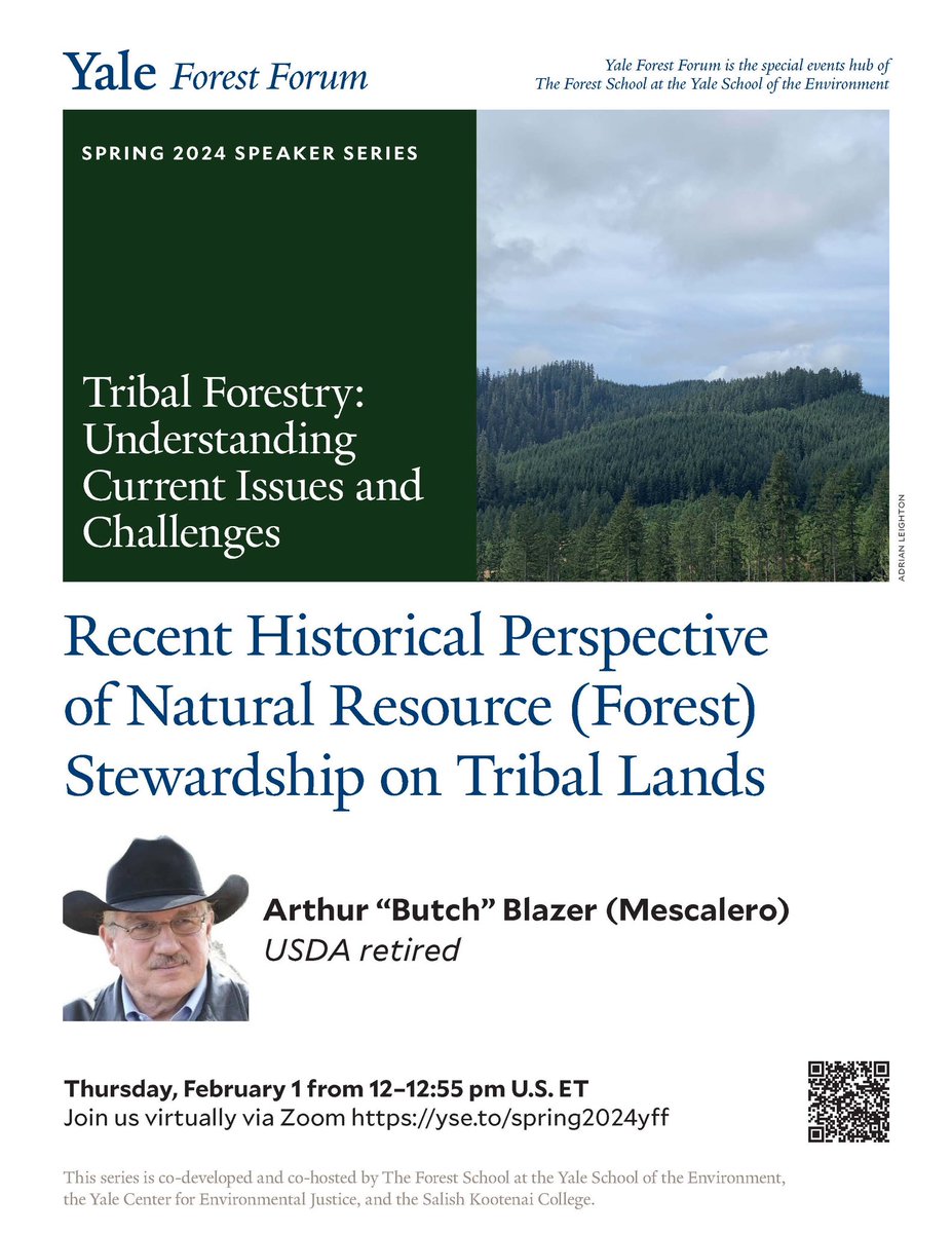 🌲Join #YaleForestForum for the third talk of this series with Butch Blazer. Butch  will share insights on how tribal natural resources (#forestry) management has evolved overtime and discuss possible courses of action for tribes moving forward.

yse.to/spring2024yff