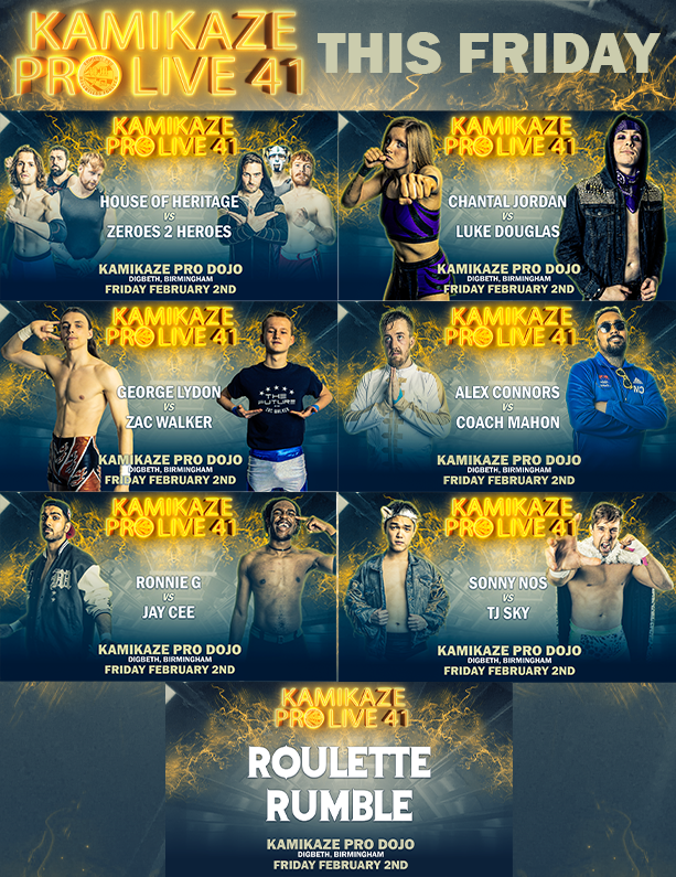 The full card for #KPLive41, This Friday in Digbeth

House of Heritage (Will Stevens, Kieran McQueen &amp; Samuel Hughes) vs Zeroes 2 Heroes (Nate Reilly, Maximus Okoro &amp; Edgar Adams) 

<a href="/chantaljordan_/">𝕮𝖍𝖆𝖓𝖙𝖆𝖑 𝕵𝖔𝖗𝖉𝖆𝖓</a> vs <a href="/luke_hero21/">Luke 🙃</a> 

<a href="/GeorgeLydon_/">GEORGE LYDON</a> vs <a href="/ZacWalkerPW/">Zac Walker</a>

T1CKETS: ringsideworld.co.uk/events.php?id=…