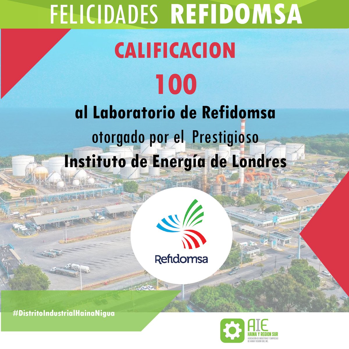¡Felicidades a <a href="/refidomsa/">RefidomsaRD</a>, por la certificacion a su laboratorio con una calificación de 100 del prestigioso Instituto de Energía de Londres.!
#haina #zonaindustrial #aiehainayelsur #Hainalotienetodo #DistritoIndustrialHainaNigua 
<a href="/napoleon_r/">Napoleón Rodríguez</a>  <a href="/dirciapaulino/">Dircia Paulino</a>