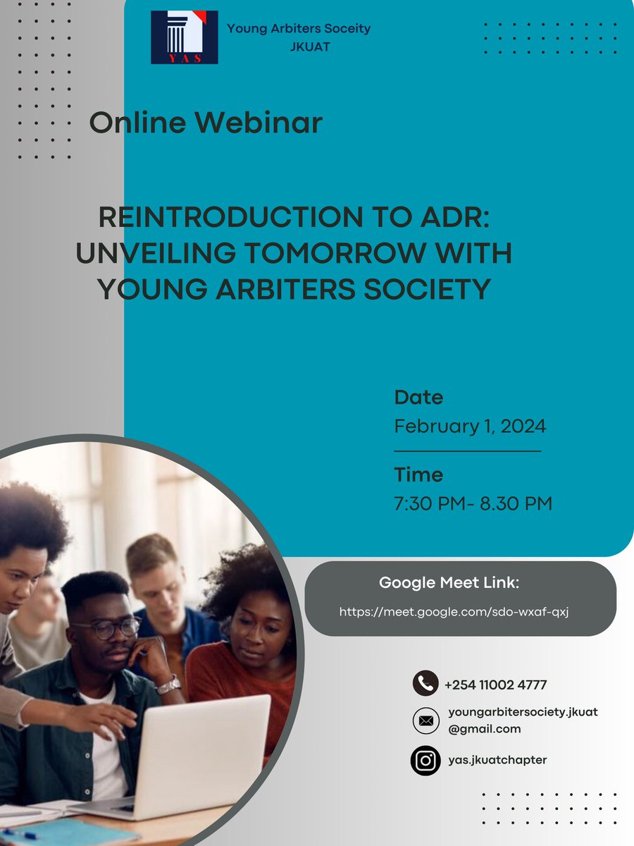 yasjkuatchapter's tweet photo. Please join us on Google Meet on Thursday, the 1st of February, at 7:30 pm, where the Young Arbiters Society Secretariat will be taking us through a reintroduction to Alternative Dispute Resolution. Join us via the link below...

https://t.co/57JdoQIVcZ https://t.co/Exn5QWJivT