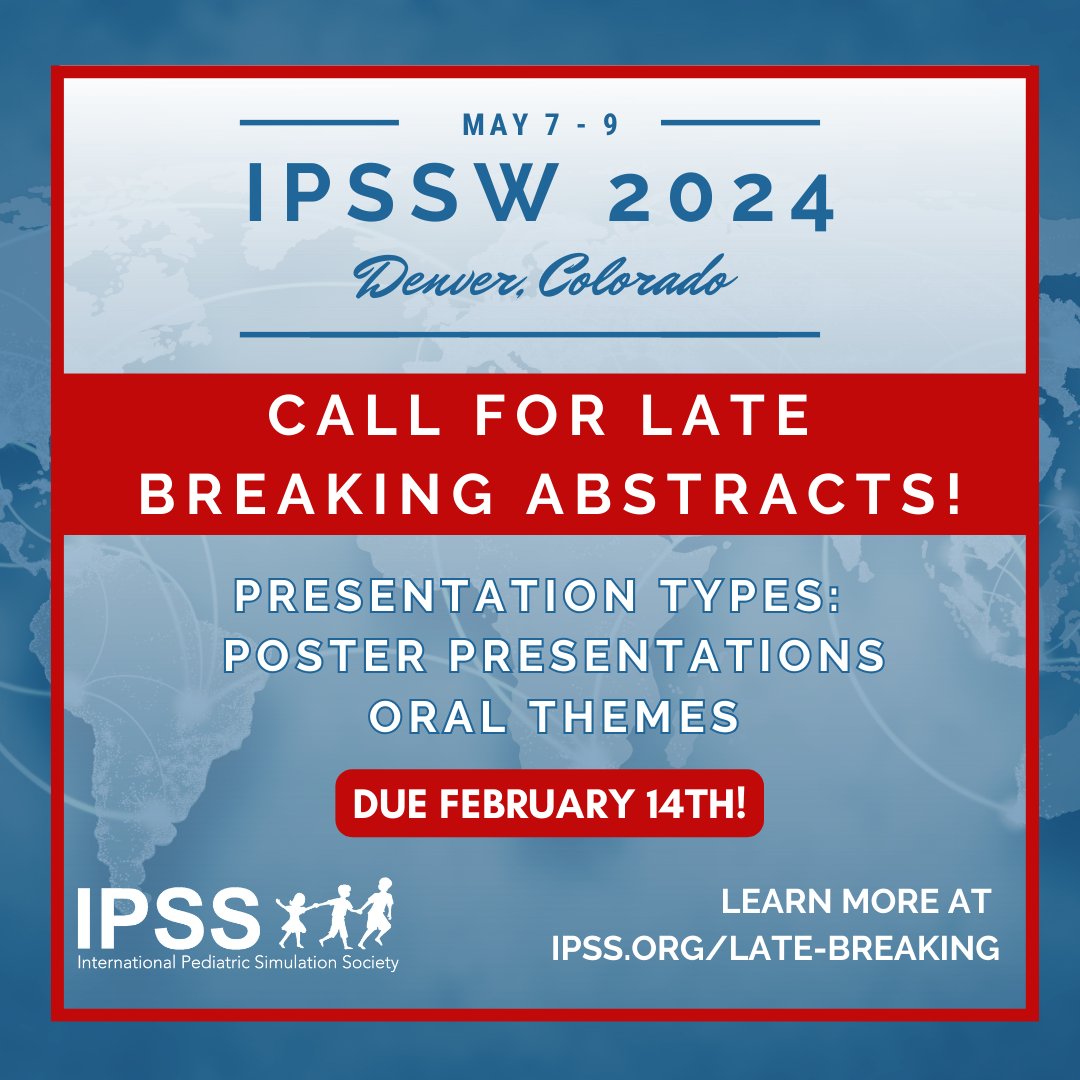 Late Breaking Abstract submissions are now open for IPSSW2024! We are seeking Poster Presentations and Oral Themes from all aspects of pediatric simulation. Learn more by visiting: ipss.org/Late-Breaking