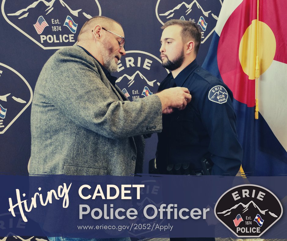 HIRING Recruit Cadets - no experience? 

We've got you. We'll sponsor your tuition in the academy and pay you a wage. When you graduate - we'll pay even more.

erieco.gov/2125/Cadet-Pro…

#smalltownbigheart ##ErieCO #ColoradoJobs
#JoinOurTeam #recruits
#cadets #Officer #police