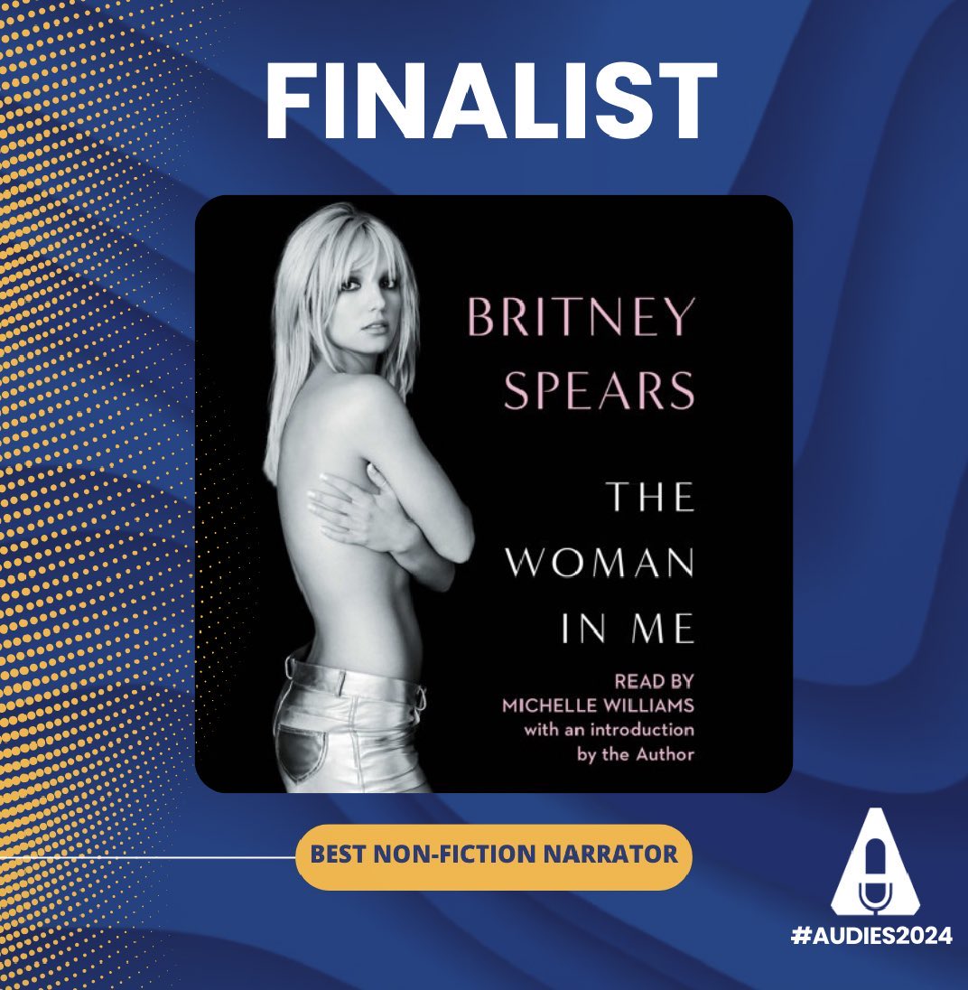 🚨The Woman In Me de Britney Spears narrado por Michelle Williams foi nomeado na categoria best non-fiction narrador do #audies2024