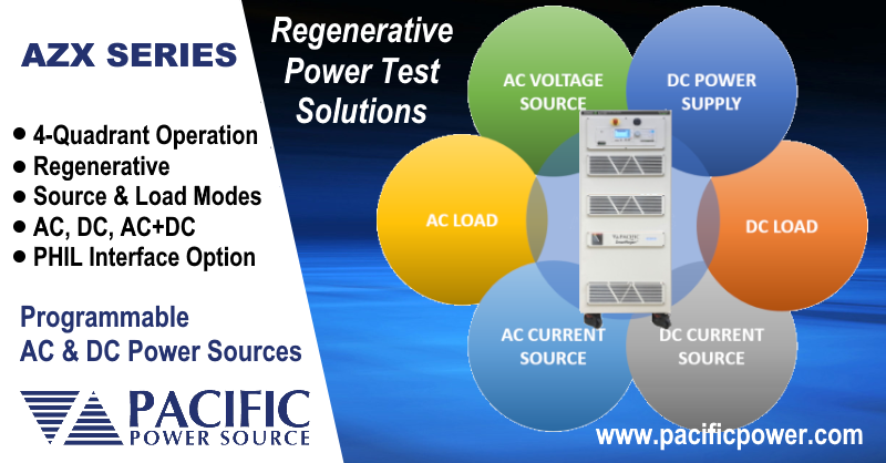 Discover the AZX Series regenerative AC &amp; DC power sources from Pacific Power Source. The AZX combines six modes of operation into a single solution for testing solar or wind inverters, Electric Vehicle Chargers and a host of other green energy technologies. Test high power EUTs