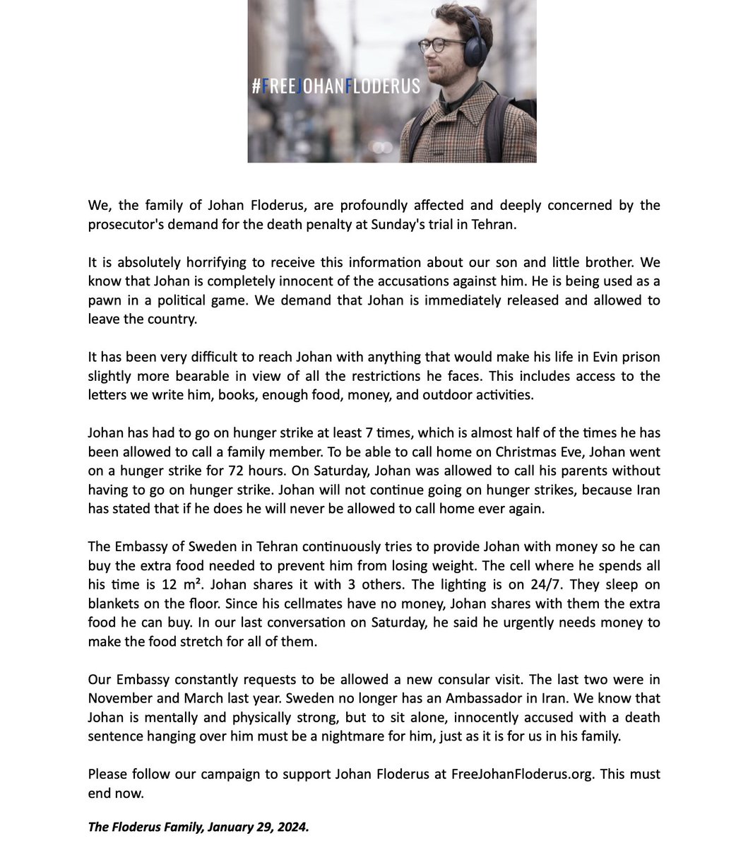 free_JohanF's tweet photo. ‼️🗣️Yesterday, Johan’s family released a statement in response to the Iranian prosecutor asking for the death penalty for Johan:

“It is absolutely horrifying to receive this information about our son and little brother. We know that Johan is completely innocent of the accusations against him. He is being used as a pawn in a political game. We demand that Johan is immediately released and allowed to leave the country.”

You can read the full statement below⬇️
#FreeJohanFloderus