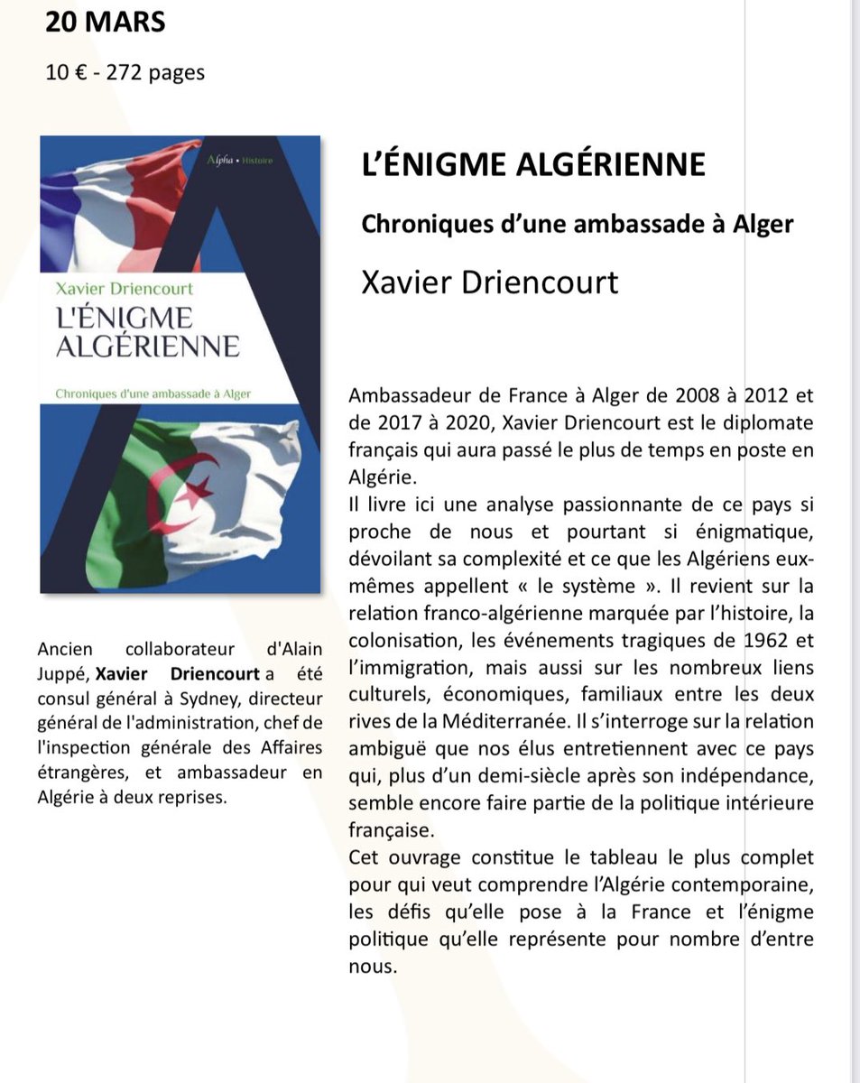 [Poche] à paraître en mars dans la collection Alpha 

L’énigme algérienne. Chroniques d’une ambassade à Alger - Xavier Driencourt @XMDriencourt