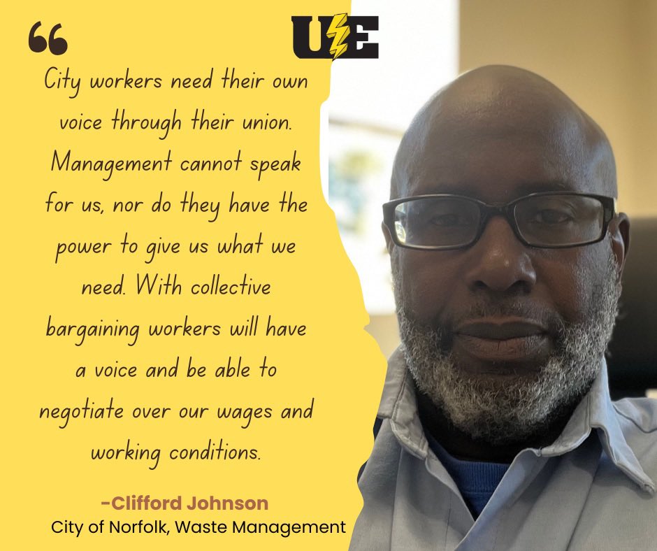 “City workers need their own voice through the union… with collective bargaining workers will have a voice and be able to negotiate over our wages and working conditions.” - Clifford Johnson, @NorfolkVA sanitation worker and UE member #collectivebargaining #unionpower