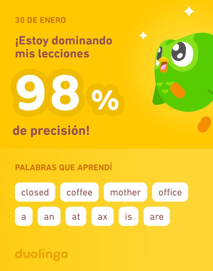 ¡Estoy aprendiendo inglés en Duolingo! Es gratis, divertido y efectivo.
