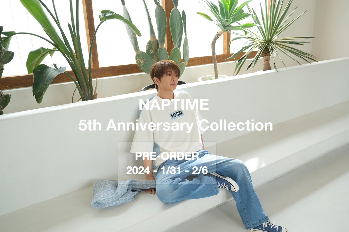 📣お知らせ📣 ✨Naptime.5th Anniversary✨ 《2024 SPRING/SUMMER
