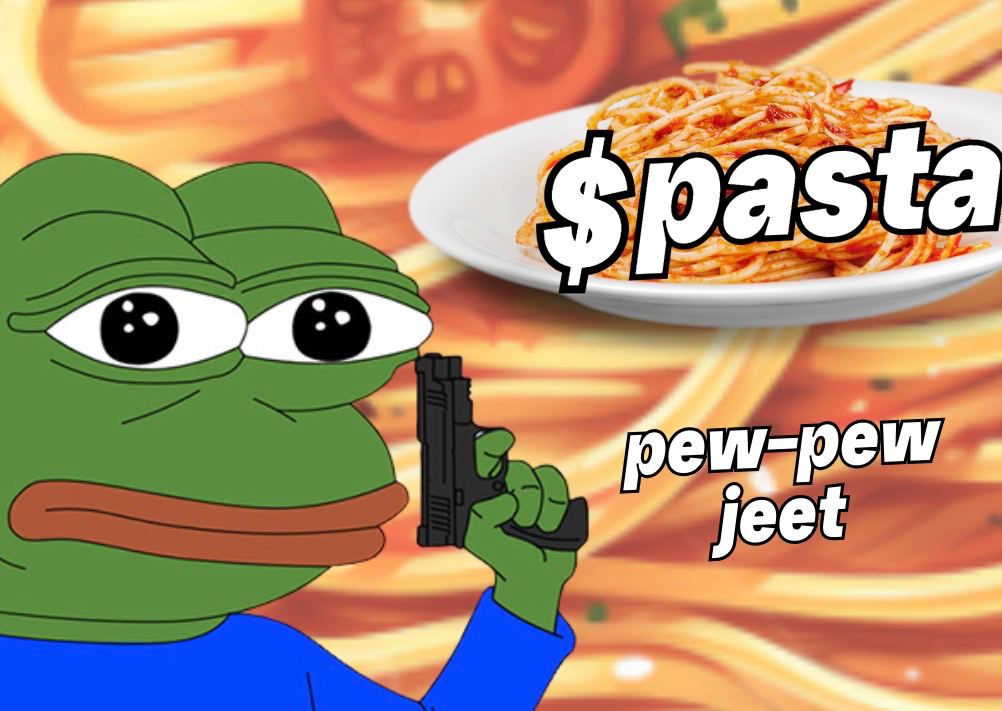 pewpew, jeets

the $PASTA affect