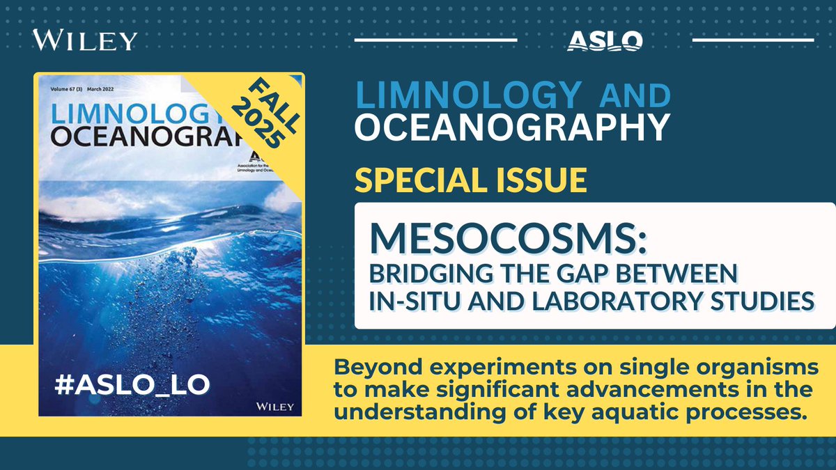 📢 Call for papers: #ASLO_LO Special Issue! 
We are welcoming submissions from various fields of #oceanography & #limnology which rely on the use of #mesocosms to make significant advancement in the understanding of key aquatic processes:
aslo.org/announce-fall-…
@wileyearthspace